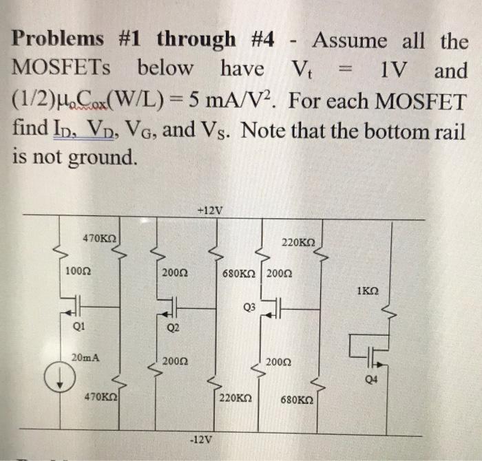 Solved - Problems #1 Through #4 - Assume All The MOSFETs | Chegg.com