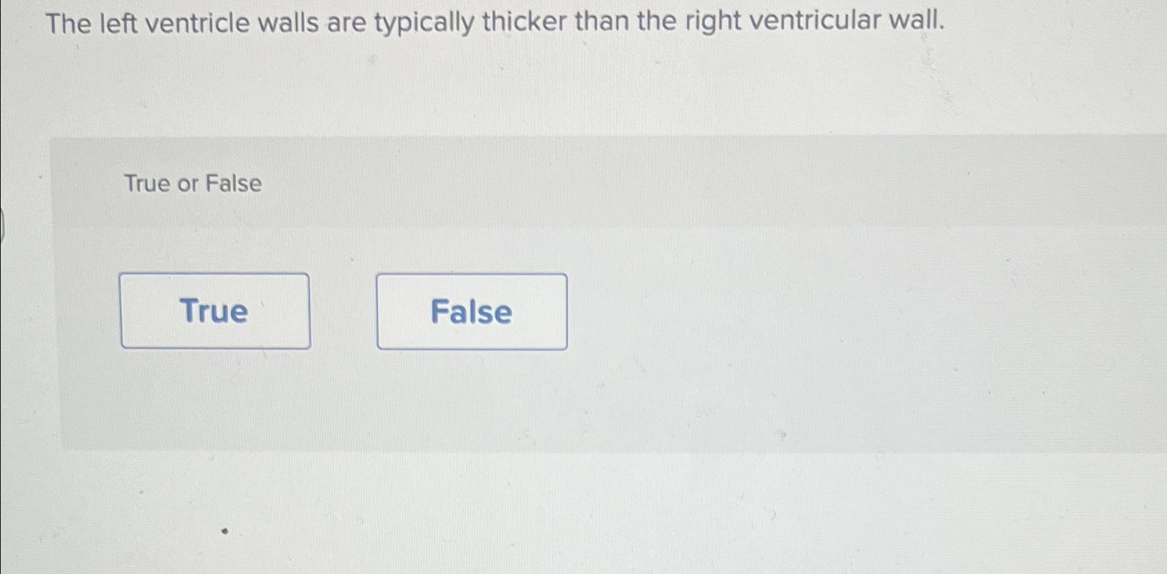 The left ventricle walls are typically thicker than | Chegg.com