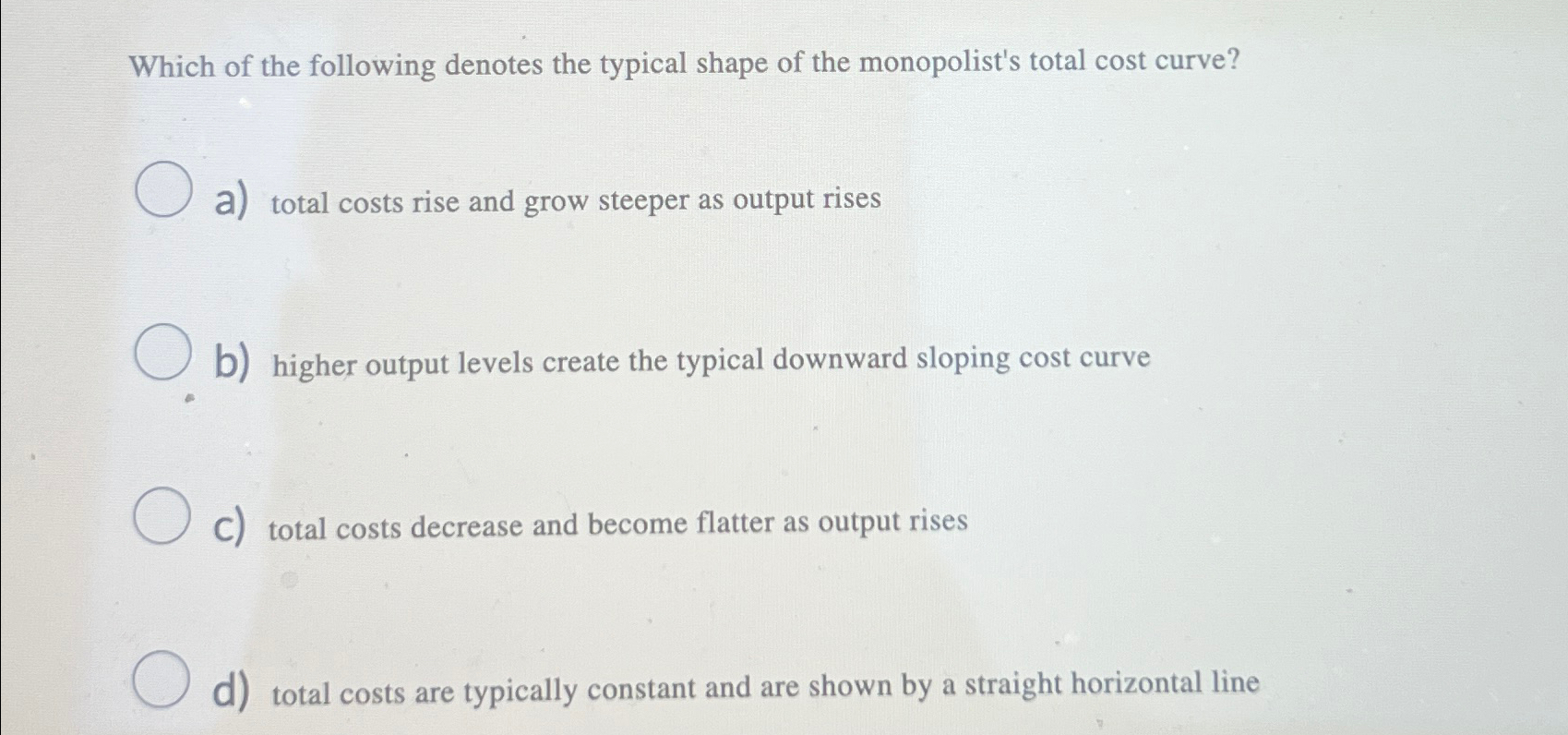 Solved Which of the following denotes the typical shape of | Chegg.com