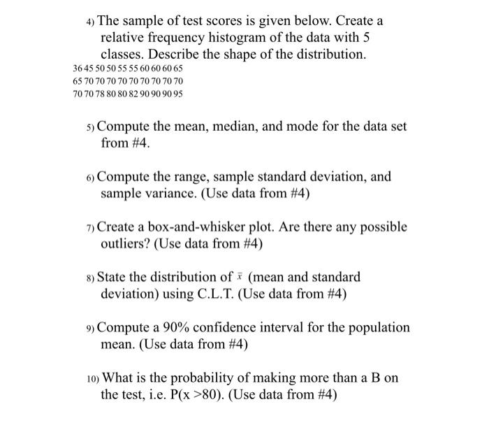 Solved 4) The sample of test scores is given below. Create a | Chegg.com