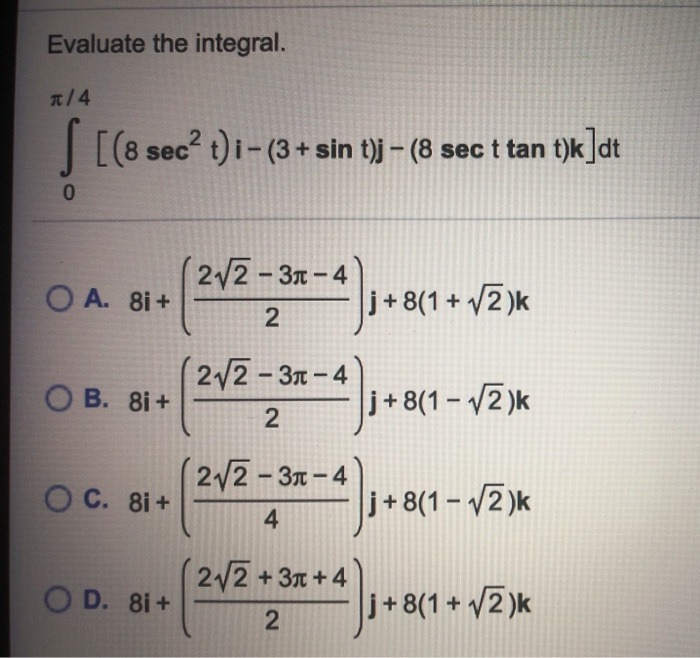 Solved Evaluate The Integral 1 4 S 8 Sec T I 3 Si Chegg Com