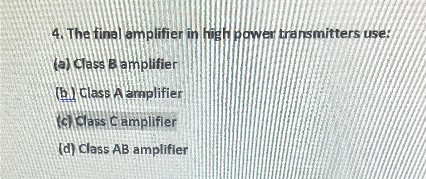 Solved The Final Amplifier In High Power Transmitters | Chegg.com