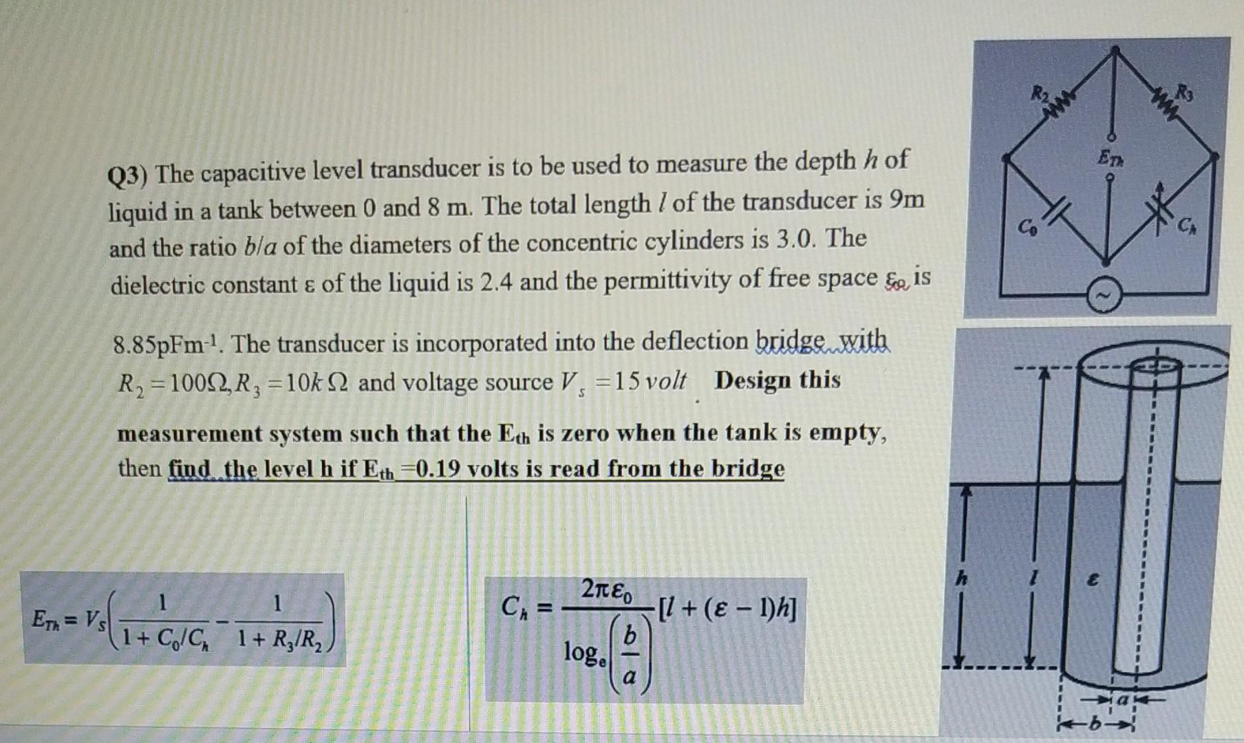 Solved w En a (3) The capacitive level transducer is to be | Chegg.com