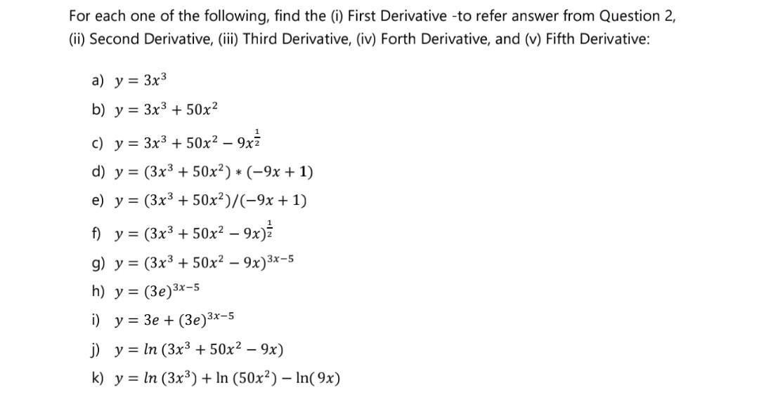 Solved Find the differentiation, for each one of the | Chegg.com