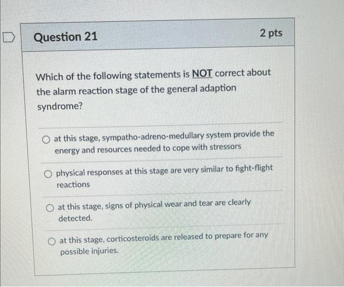 Solved D Question 21 2 pts Which of the following statements | Chegg.com