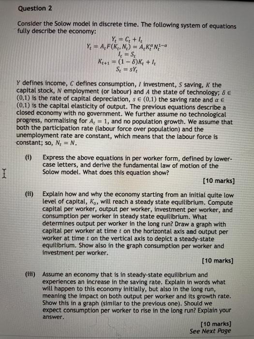 Solved Question 2 Consider the Solow model in discrete time. | Chegg.com
