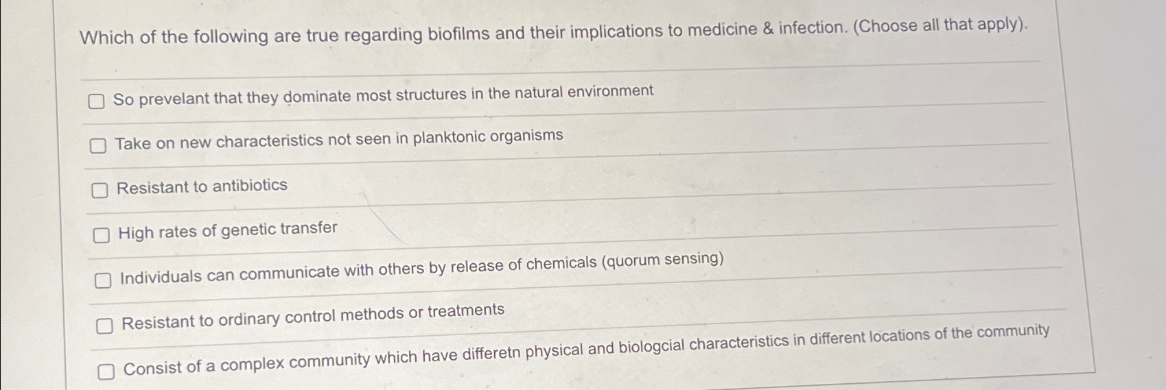 Solved Which of the following are true regarding biofilms | Chegg.com