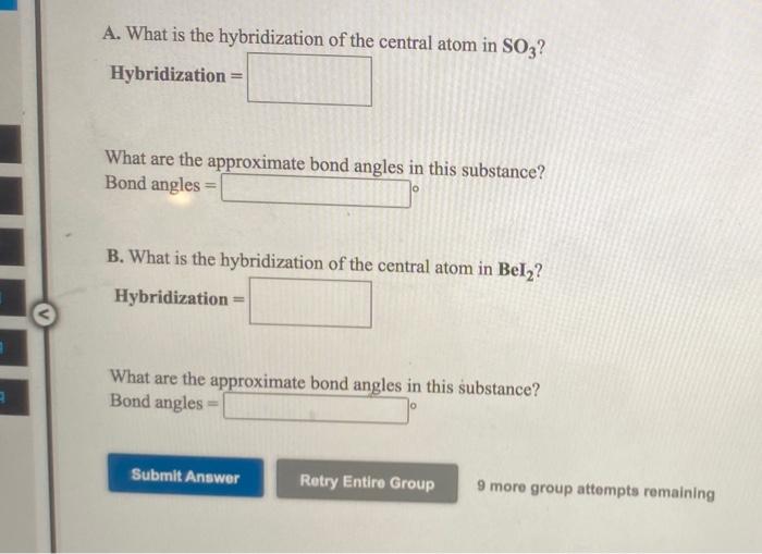 Solved A. What is the hybridization of the central atom in | Chegg.com