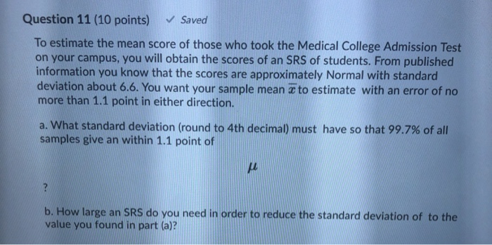 Solved Question 11 (10 points) Saved To estimate the mean | Chegg.com