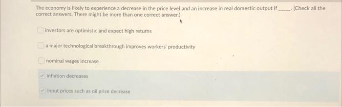 Solved The economy is likely to experience a decrease in the | Chegg.com