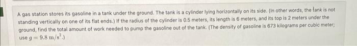 Solved A gas station stores its gasoline in a tank under the | Chegg.com