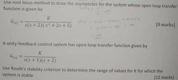 Solved Use root locus method to draw the asymptotes for the | Chegg.com