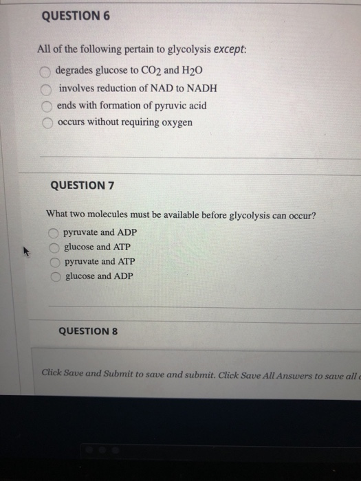 Solved QUESTION 6 All of the following pertain to glycolysis | Chegg.com