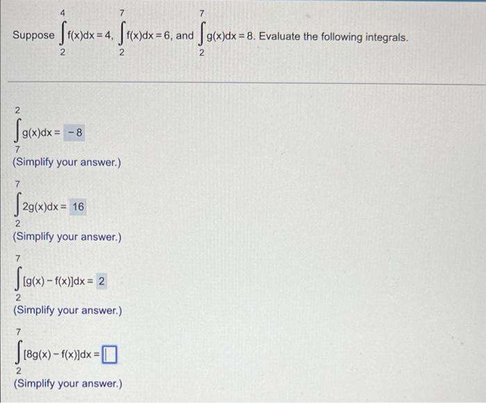 Solved 4 7 Suppose [f X Dx 4 Ff X Dx 6 And G X Dx 8