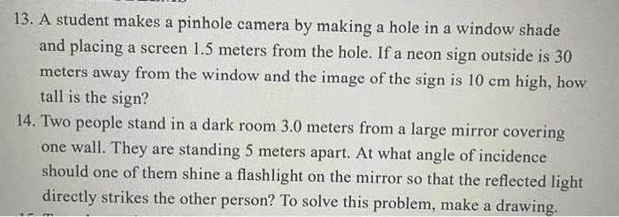 Solved 13. A student makes a pinhole camera by making a hole | Chegg.com