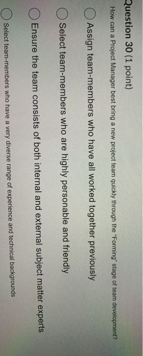 Solved Question 30 (1 point) How can a Project Manager best | Chegg.com