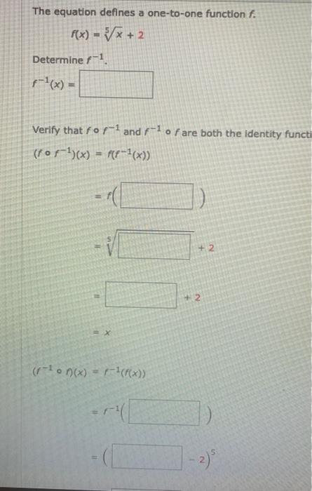 Solved The equation defines a one-to-one function f. | Chegg.com