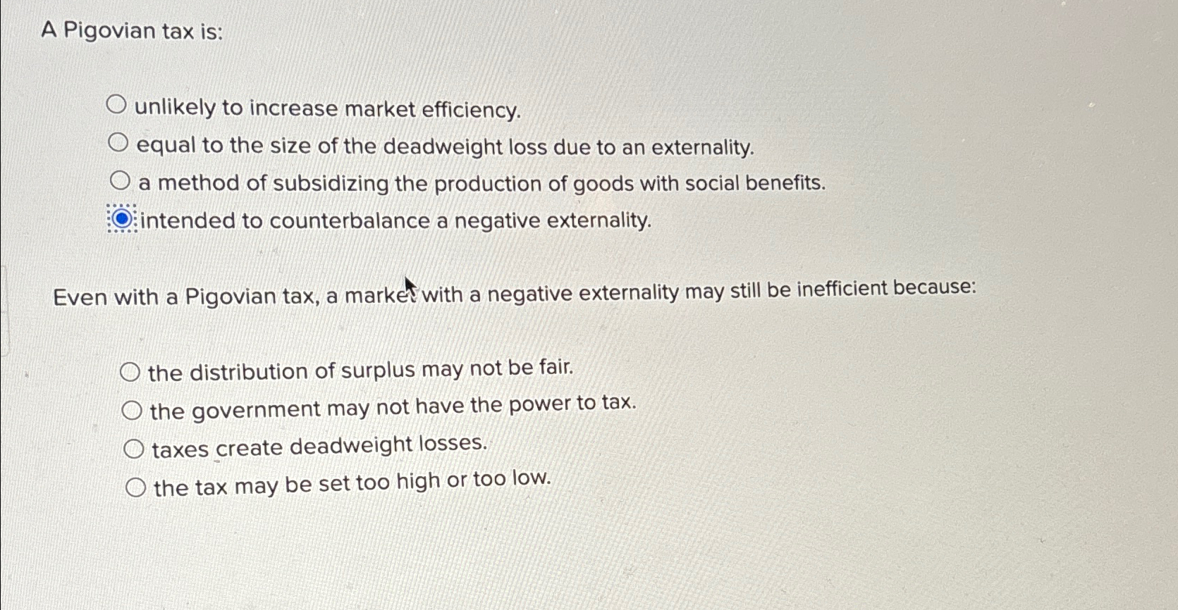 Solved A Pigovian Tax Is:unlikely To Increase Market | Chegg.com