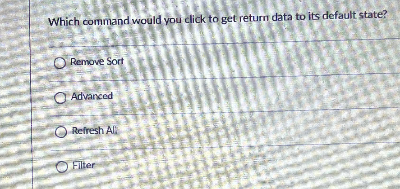 Solved Which command would you click to get return data to | Chegg.com