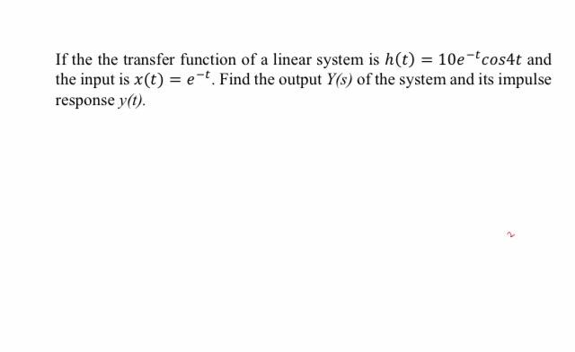 Solved If the the transfer function of a linear system is | Chegg.com