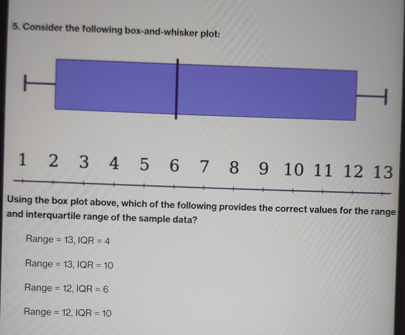 solved-5-consider-the-following-box-and-whisker-plot-using-chegg