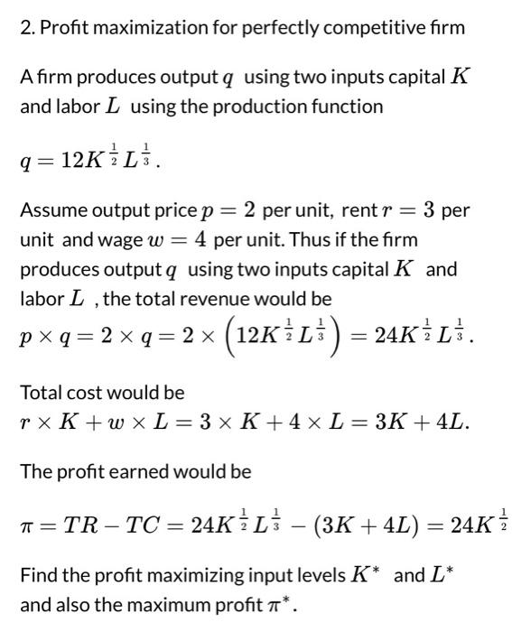 Solved 2. Profit Maximization For Perfectly Competitive Firm | Chegg.com