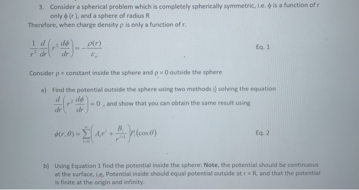 Solved 3. Consider a spherical problem which is completely | Chegg.com