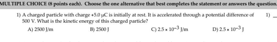 Solved 1) A charged particle with charge +5.0μC is initially | Chegg.com