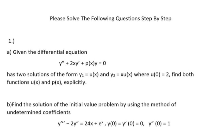 Solved Please Solve The Following Questions Step By Step 1.) | Chegg.com