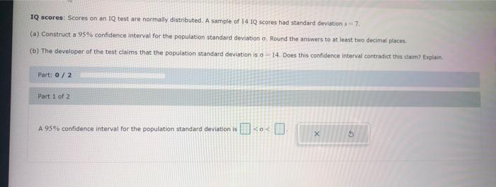 Solved IQ scores: Scores on an IQ test are normally | Chegg.com