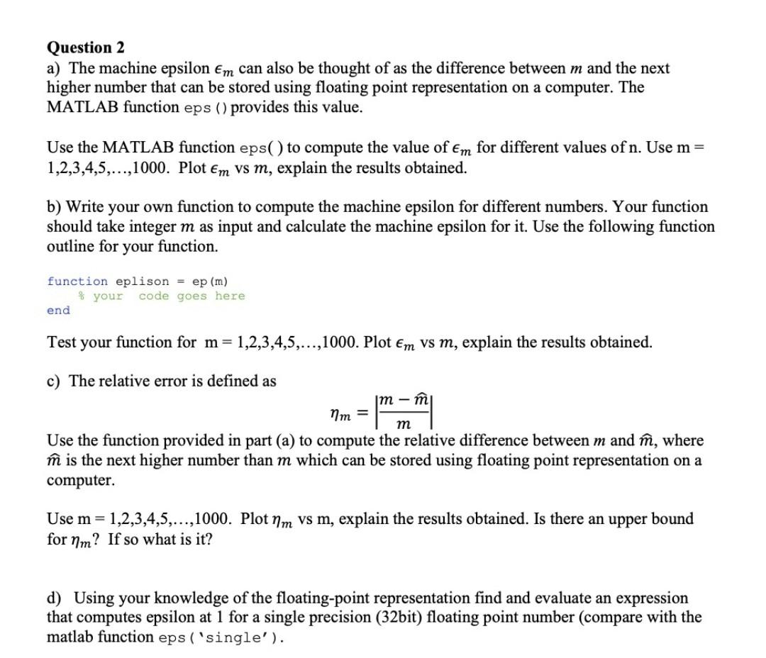 Question 2 a) The machine epsilon Em can also be | Chegg.com