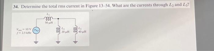 Solved 34. Determine The Total Rms Current In Figure 13-54. | Chegg.com