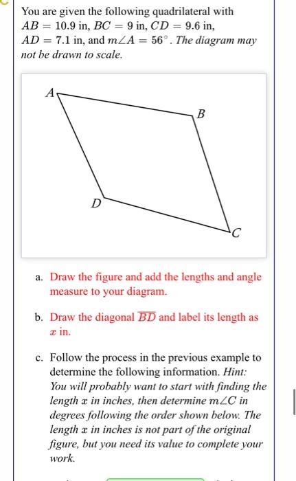 Solved You Are Given The Following Quadrilateral With | Chegg.com