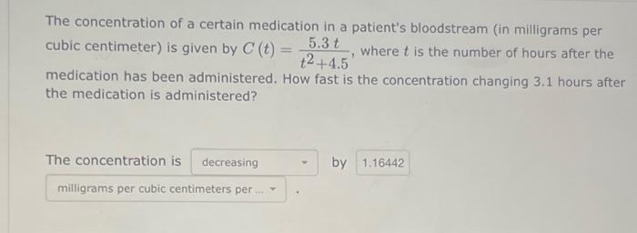Solved The concentration of a certain medication in a | Chegg.com