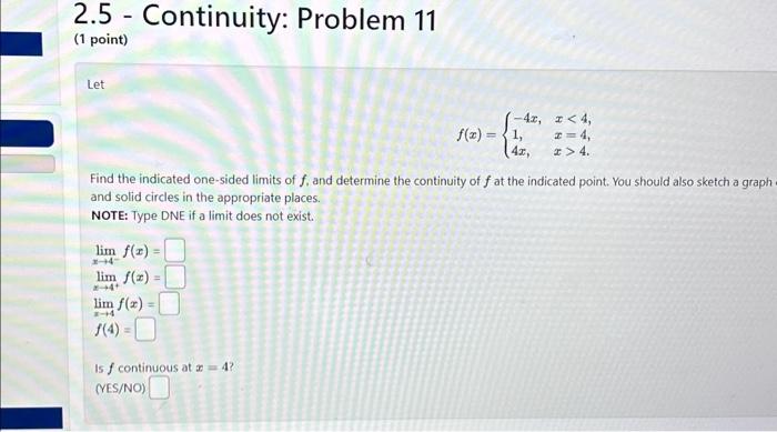 Solved 2.5 - Continuity: Problem 11 (1 point) Let | Chegg.com