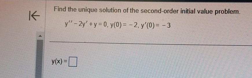 Solved Find the unique solution of the second-order initial | Chegg.com
