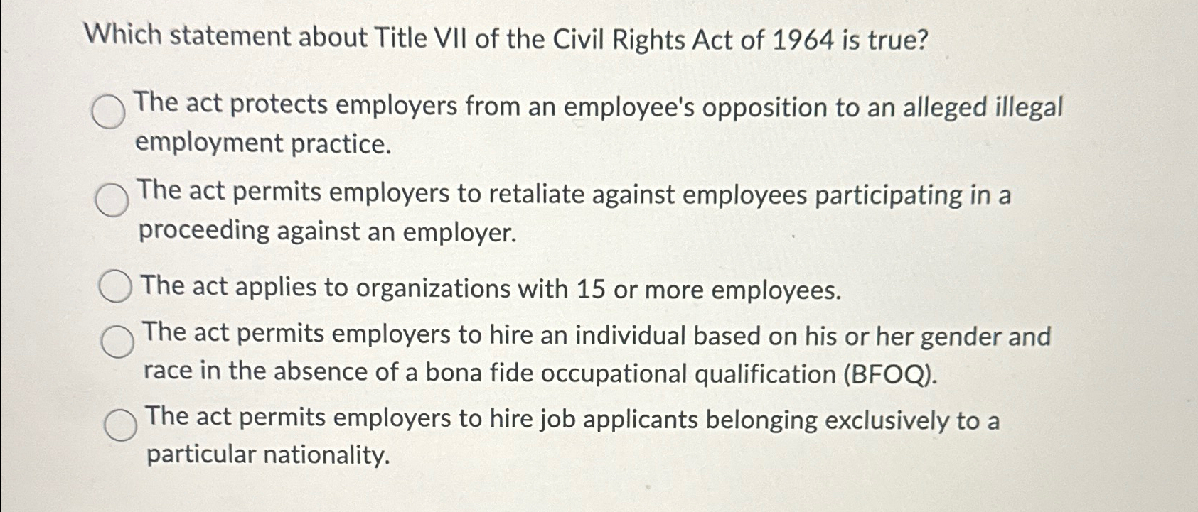 Solved Which Statement About Title VII Of The Civil Rights | Chegg.com