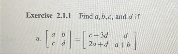 Solved Exercise 2.1.1 Find A, B, C, And D If A B - [88]-[20+ | Chegg.com