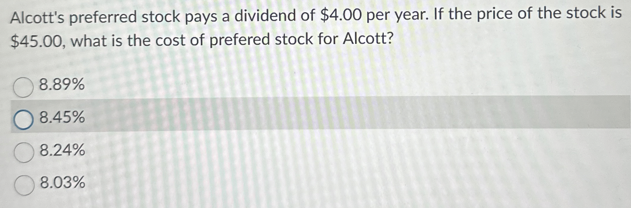 Alcott's preferred stock pays a dividend of 4.00