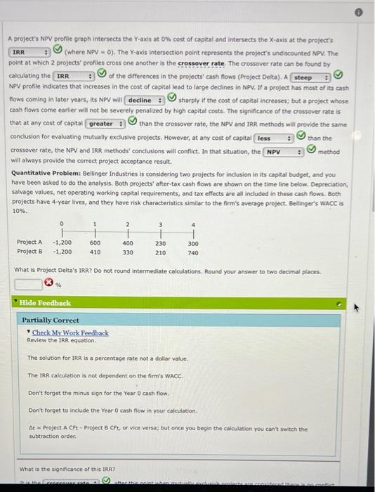 Solved IRR : A project's NPV profile graph intersects the | Chegg.com