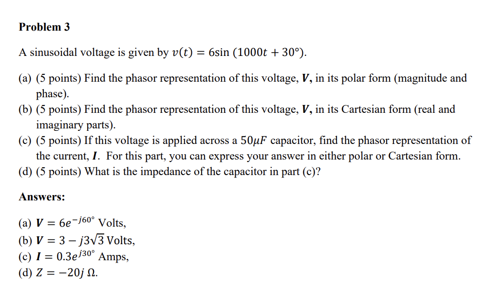 Solved Problem 3A sinusoidal voltage is given by | Chegg.com