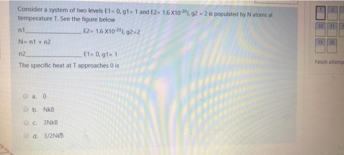 Solved 10 11 Consider a system of two levels E1= 0,91= 1 and | Chegg.com