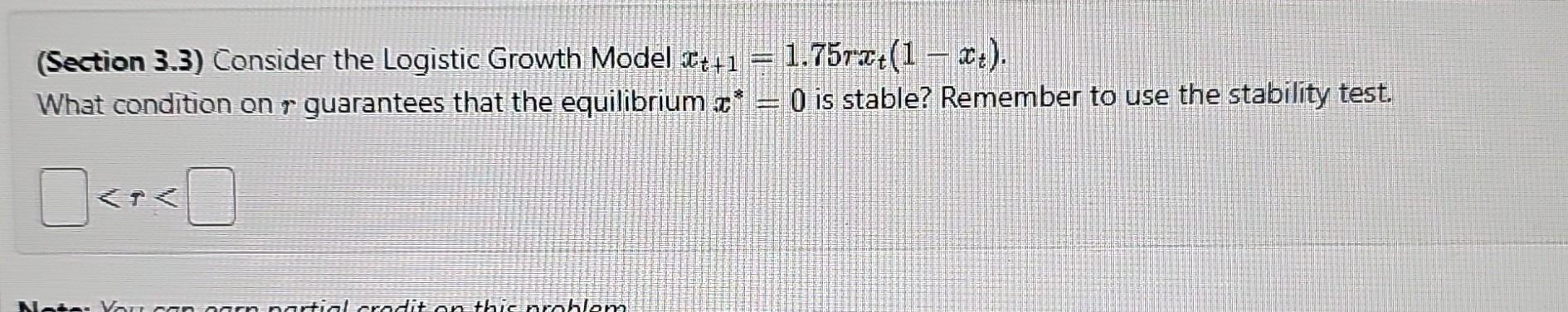 Solved (Section 3.3) Consider the Logistic Growth Model | Chegg.com