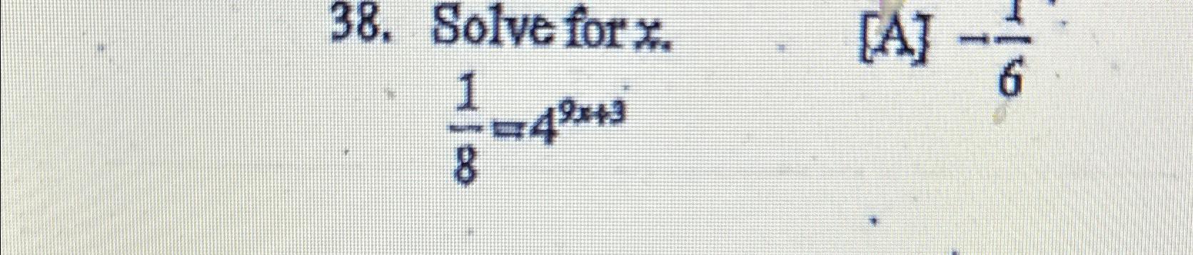 Solved Solve For X 18 49x 3 Chegg