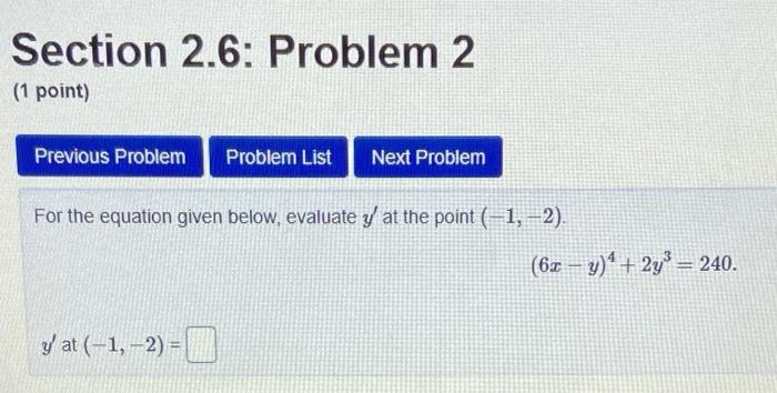 Solved Section 2.6: Problem 2 (1 point) Previous Problem | Chegg.com