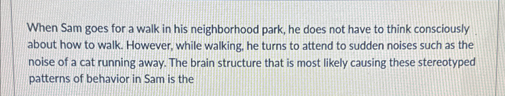 Solved When Sam goes for a walk in his neighborhood park, he | Chegg.com