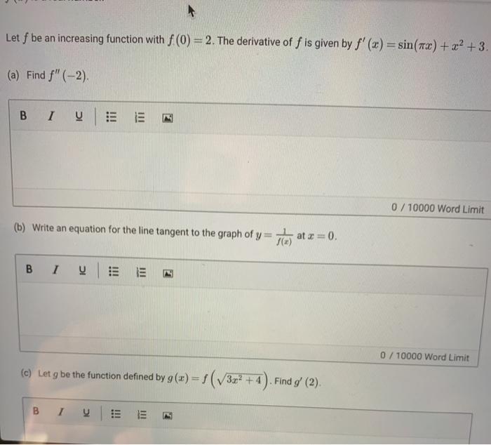 Let F Be An Increasing Function With F 0 2 The Chegg Com