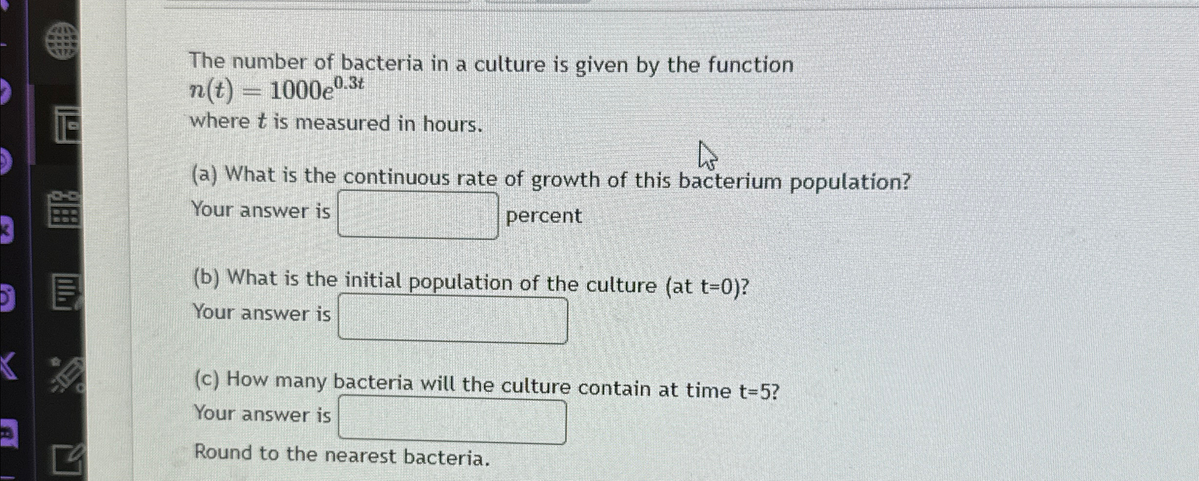 Solved The number of bacteria in a culture is given by the | Chegg.com