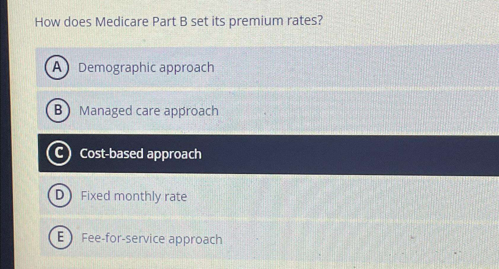 Solved How does Medicare Part B set its premium