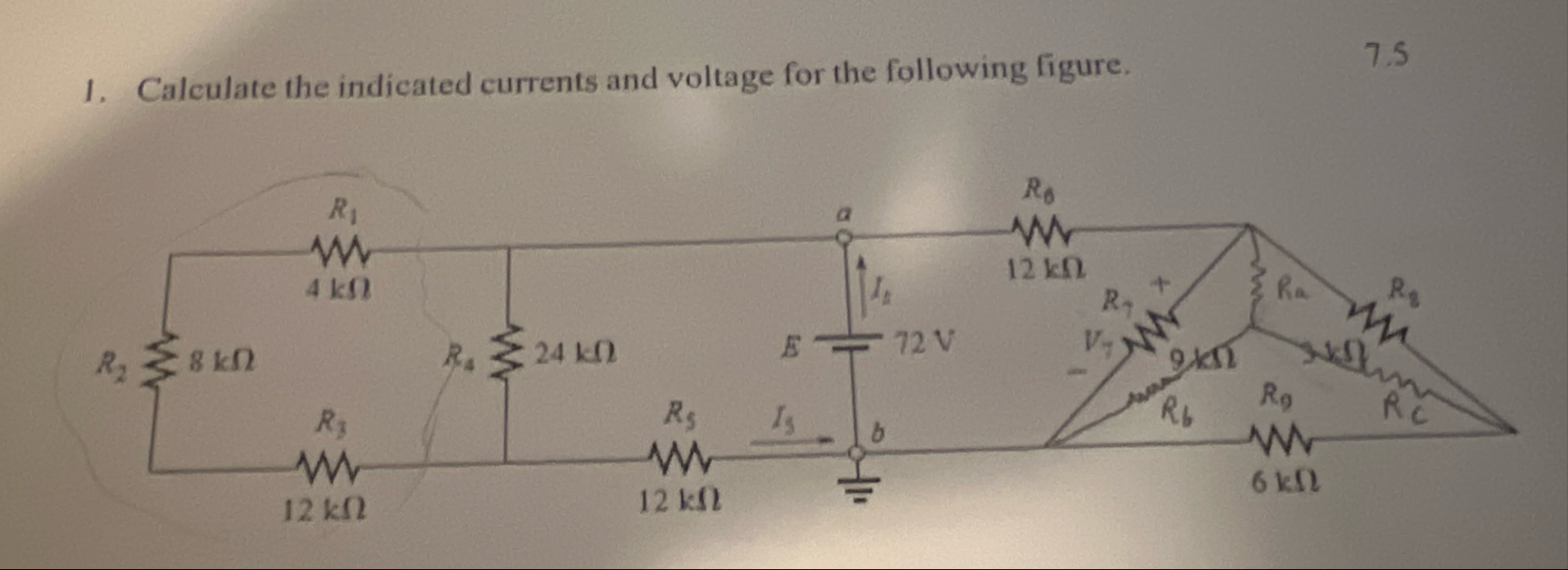 Solved Calculate the indicated currents and voltage for the | Chegg.com